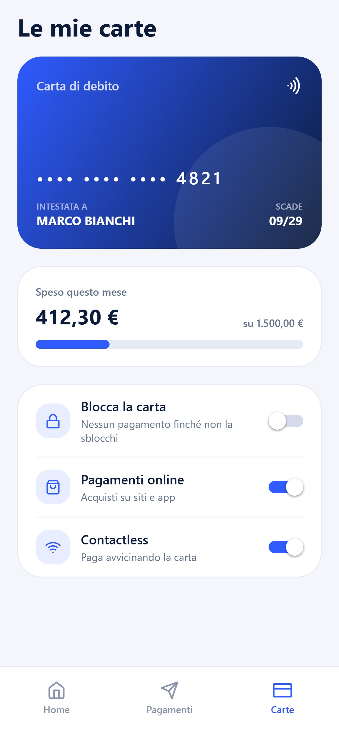 Dopo: carta di debito in grande, spesa del mese e interruttori per bloccarla
