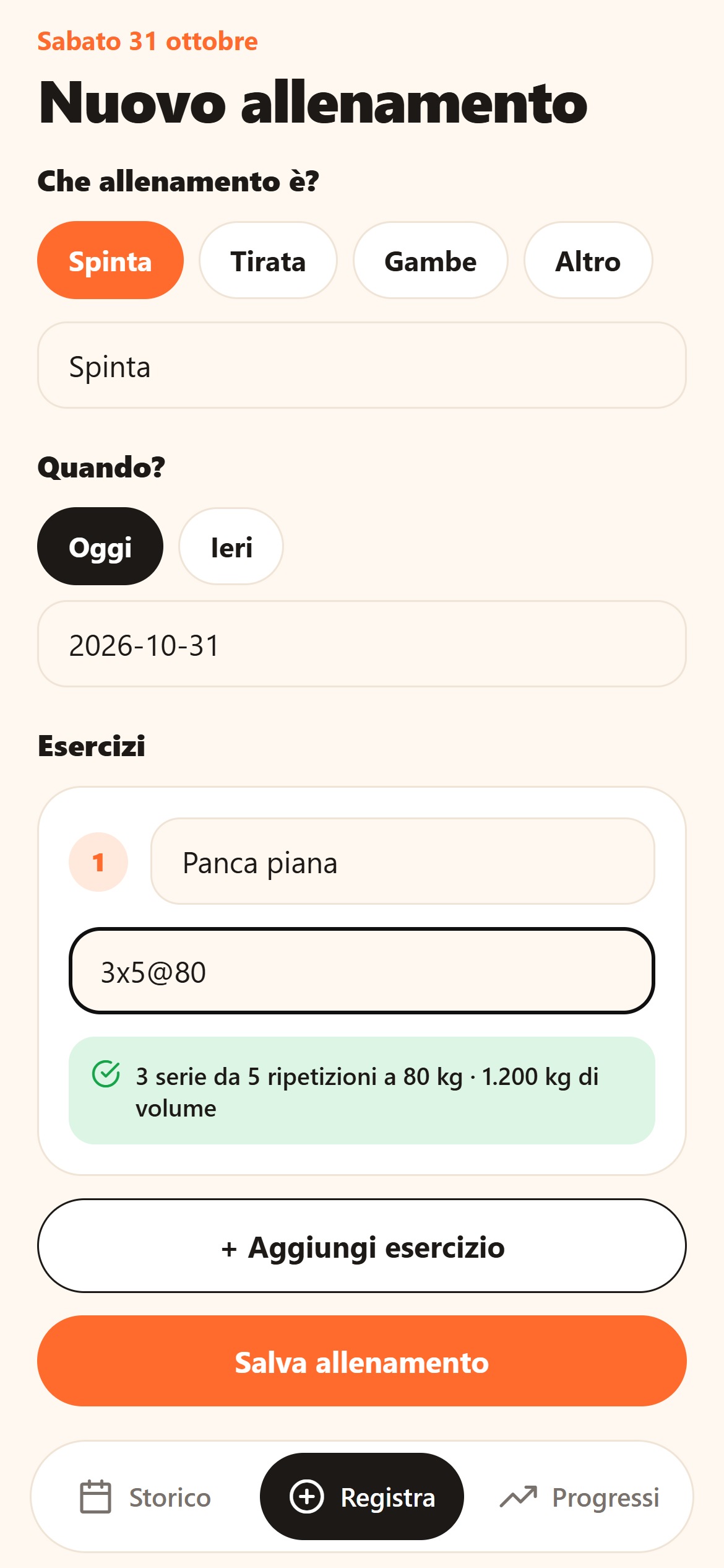 Dopo: scelta del tipo di allenamento, oggi e ieri, e una frase che spiega le serie scritte